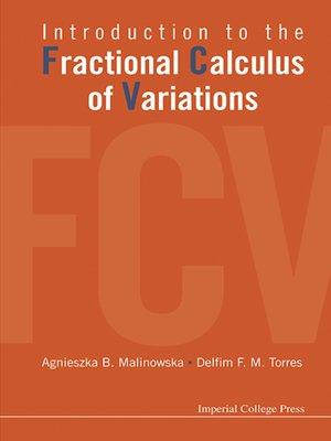 Introduction To The Fractional Calculus Of Variations By Delfim F M ...